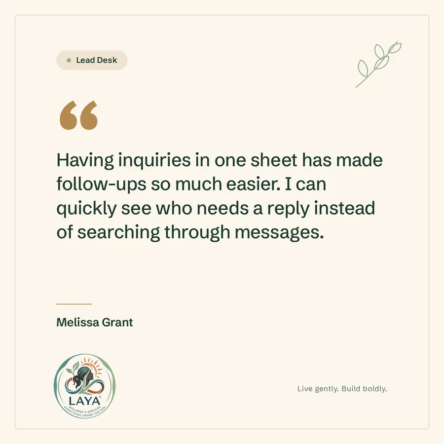 Testimonial from Melissa Grant: Having inquiries in one sheet has made follow-ups so much easier. I can quickly see who needs a reply instead of searching through messages.